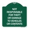 Signmission Not Responsible for Theft or Damage to Vehicles or Contents Heavy-Gauge Alum, 18" H, GW-1818-23541 A-DES-GW-1818-23541 - alternate 1
